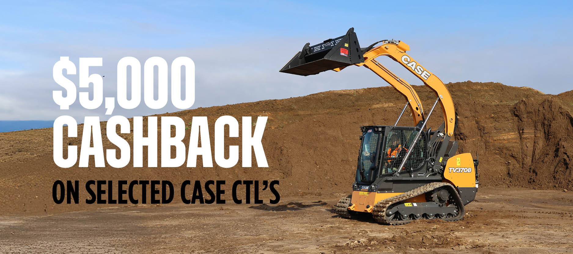 $5k cashback on case compact track loaders
